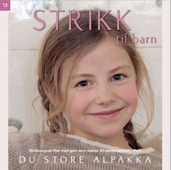 Strikk til barn fra Du Store Alpakka paperback opskriftbog