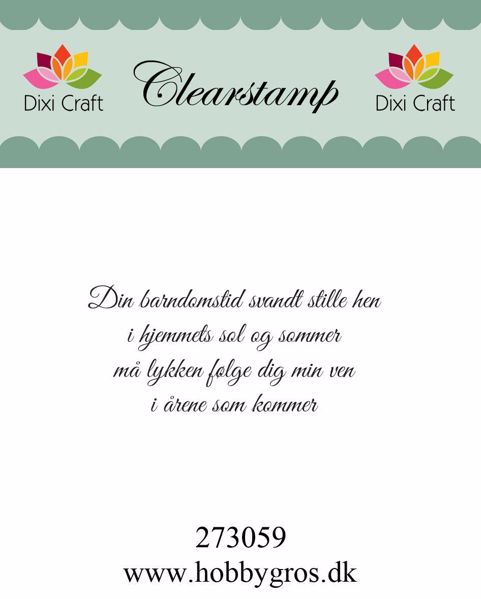 Clearstamp "Din barndomstid svandt..." fra Dixi Craft - 273059